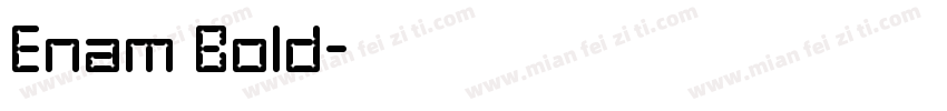 Enam Bold字体转换